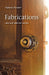 Fabrications: New and Selected Stories by Pamela Painter