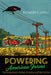 Powering American Farms: The Overlooked Origins of Rural Electrification by Richard F. Hirsh