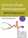 Curriculum Development for Medical Education: A Six-Step Approach by Patricia A. Thomas, David E. Kern, Mark T. Hughes