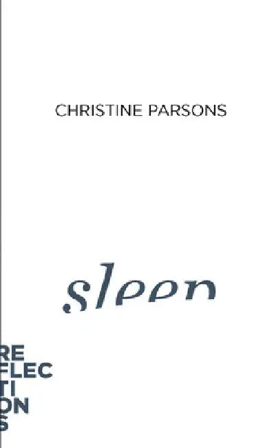 Sleep by Christine Parsons