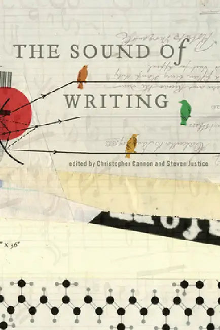 The Sound of Writing by Christopher Cannon, Steven Justice