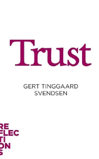 Trust by Gert Tinggaard Svendsen