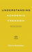Understanding Academic Freedom by Henry Reichman