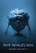 Why Whales Sing by Mercado, Eduardo