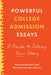 Powerful College Admission Essays: A Guide to Telling Your Story by Barnard, Brennan