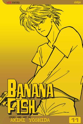 Banana Fish, Volume 11 by Akimi Yoshida