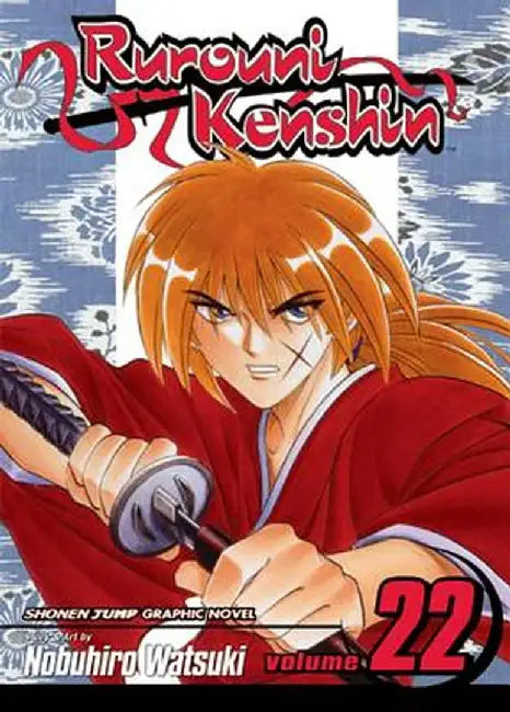 Rurouni Kenshin, Volume 22: Battle on Three Fronts by Nobuhiro Watsuki