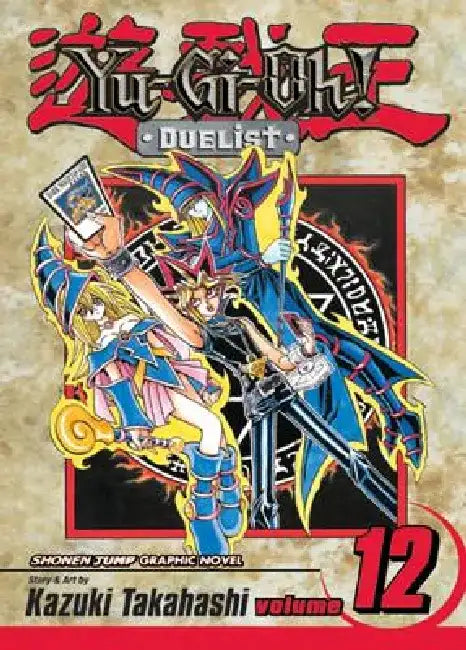 Yu-Gi-Oh!: Duelist, Vol. 12 by Kazuki Takahashi