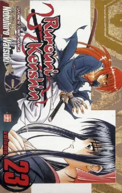 Rurouni Kenshin, Volume 23 by Nobuhiro Watsuki