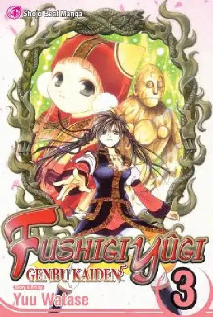 Fushigi Yûgi: Genbu Kaiden, Vol. 3 by Yuu Watase