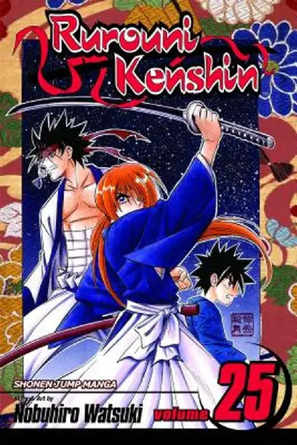 Rurouni Kenshin, Vol. 25 by Nobuhiro Watsuki