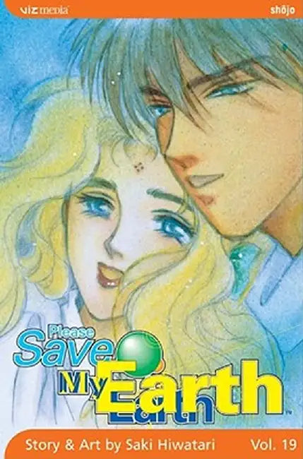 Please Save My Earth: Volume 19 by Saki Hiwatari
