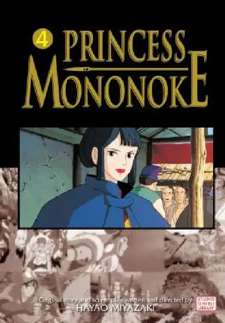Princess Mononoke: Volume 4 by Hayao Miyazaki