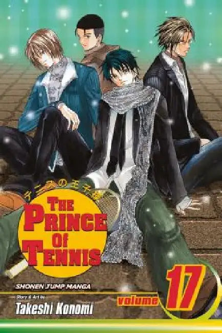 The Prince of Tennis, Vol. 17 by Takeshi Konomi
