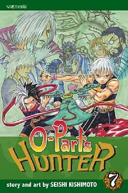 O-Parts Hunter, Volume 7 by Seishi Kishimoto