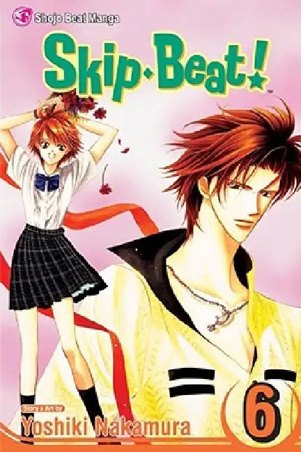 Skip Beat!, Volume 6 by Yoshiki Nakamura