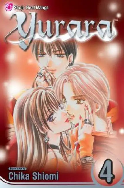 Yurara, Vol. 4 by Chika Shiomi