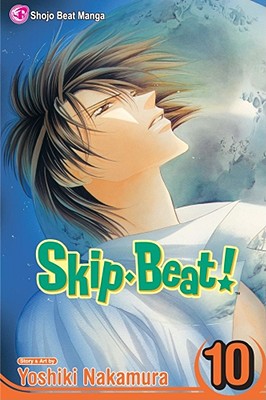 Skip Beat!, Volume 10 by Yoshiki Nakamura