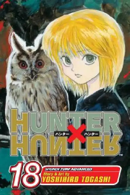 Hunter X Hunter, Vol. 18 by Yoshihiro Togashi