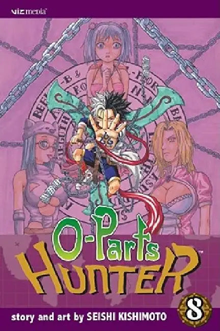 O-Parts Hunter, Volume 8 by Seishi Kishimoto