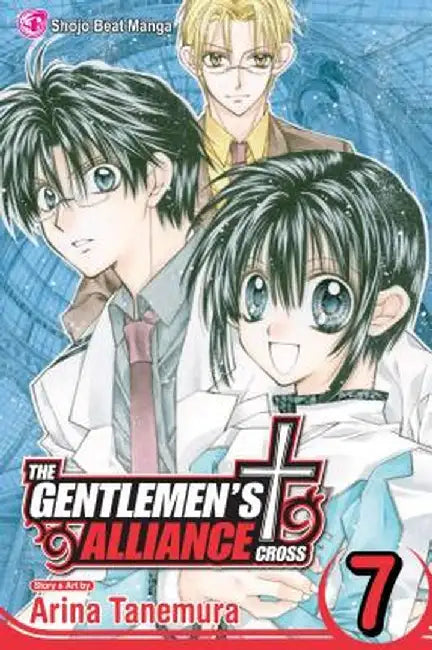 The Gentlemen's Alliance Cross, Vol. 7 by Arina Tanemura