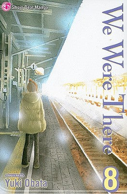 We Were There, Volume 8 by Yuki Obata