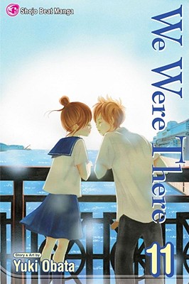 We Were There, Volume 11 by Yuki Obata