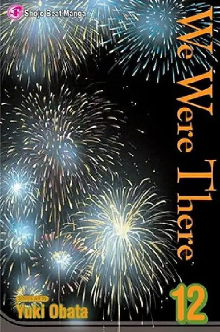 We Were There, Volume 12 by Yuuki Obata