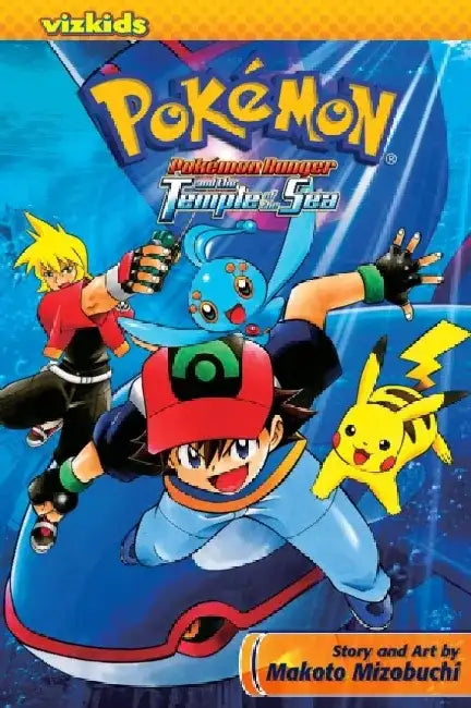 Pokemon Ranger and the Temple of the Sea by Makoto Mizobuchi
