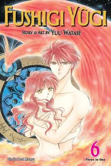 Fushigi Yugi, Volume 6 by Yuu Watase