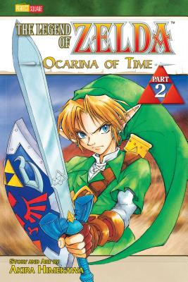 The Legend of Zelda, Volume 2: Ocarina of Time by Akira Himekawa