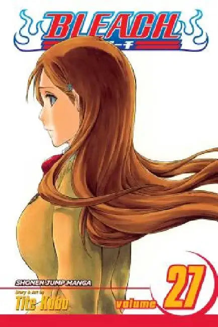 Bleach, Vol. 27 by Tite Kubo
