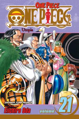 One Piece, Vol. 21 by Eiichiro Oda