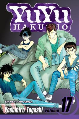 YuYu Hakusho, Volume 17 by Yoshihiro Togashi