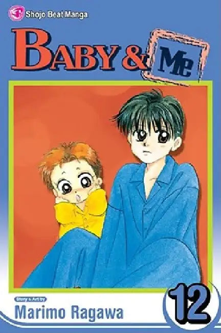 Baby & Me, Vol. 12 by Marimo Ragawa