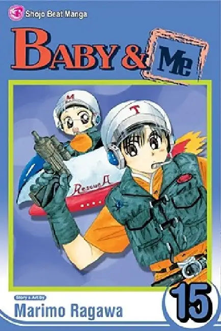 Baby & Me, Vol. 15 by Marimo Ragawa