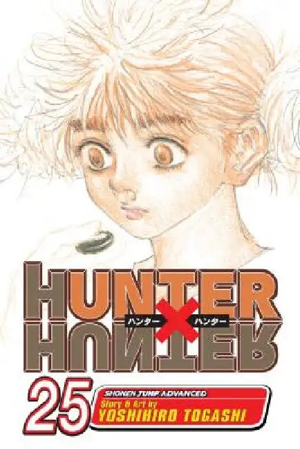 Hunter X Hunter, Volume 25 by Yoshihiro Togashi