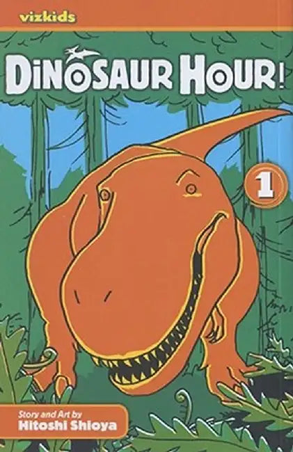 Dinosaur Hour, Volume 1 by Hitoshi Shioya