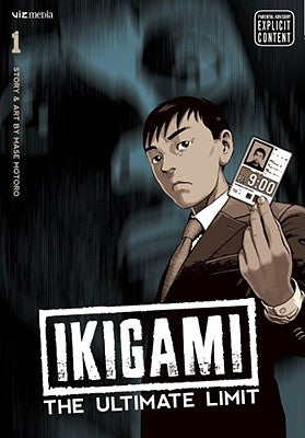 Ikigami: The Ultimate Limit, Volume 1 by Motoro Mase