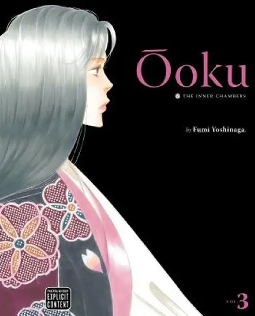 Ooku: The Inner Chambers, Volume 3 by Fumi Yoshinaga