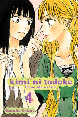 Kimi Ni Todoke: From Me to You, Volume 4 by Karuho Shiina