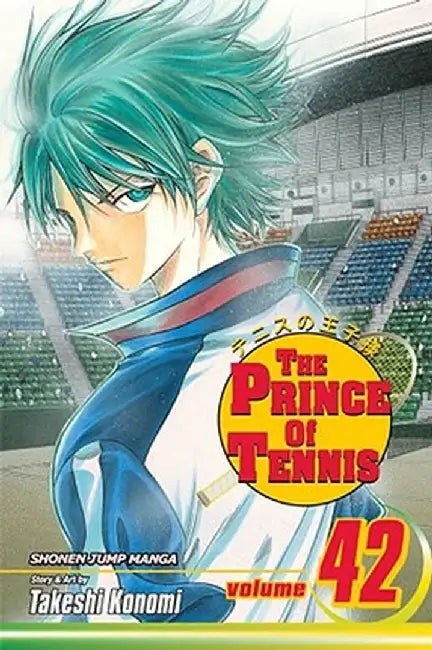 The Prince of Tennis, Volume 42 by Takeshi Konomi
