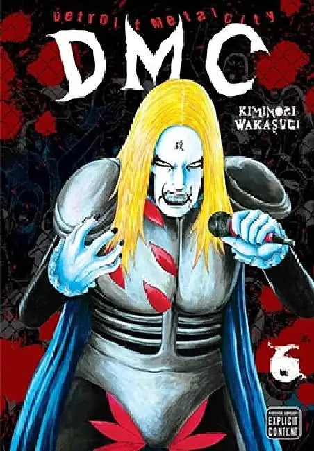 Detroit Metal City, Vol. 6 by Kiminori Wakasugi