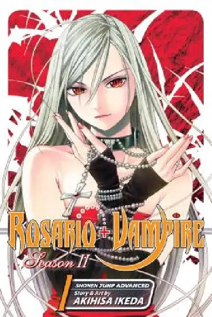 Rosario+vampire: Season II, Vol. 1 by Akihisa Ikeda