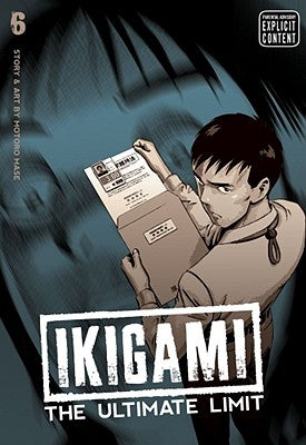 Ikigami: The Ultimate Limit, Volume 6 by Motoro Mase