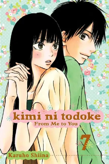 Kimi Ni Todoke: From Me to You, Volume 7 by Karuho Shiina
