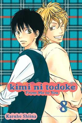 Kimi Ni Todoke: From Me to You, Volume 8 by Karuho Shiina