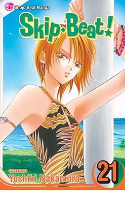 Skip Beat!, Volume 21 by Yoshiki Nakamura