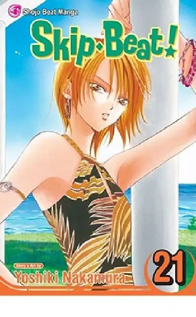 Skip Beat!, Volume 21 by Yoshiki Nakamura