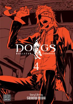 Dogs, Volume 4 by Shirow Miwa